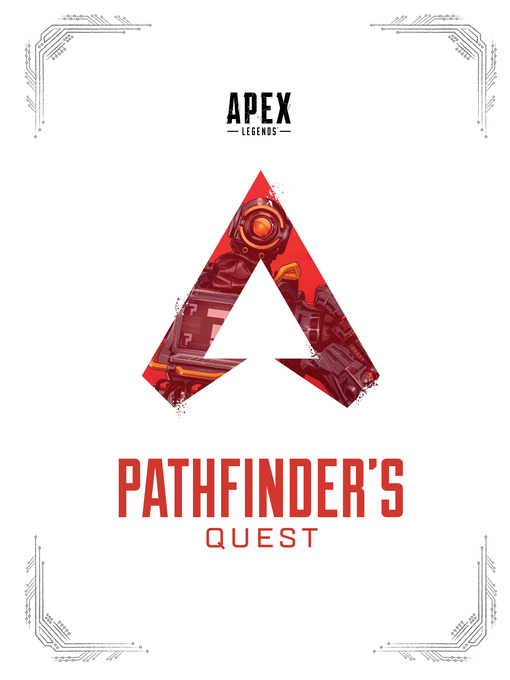 Title details for Apex Legends: Pathfinder's Quest by Respawn Entertainment - Available